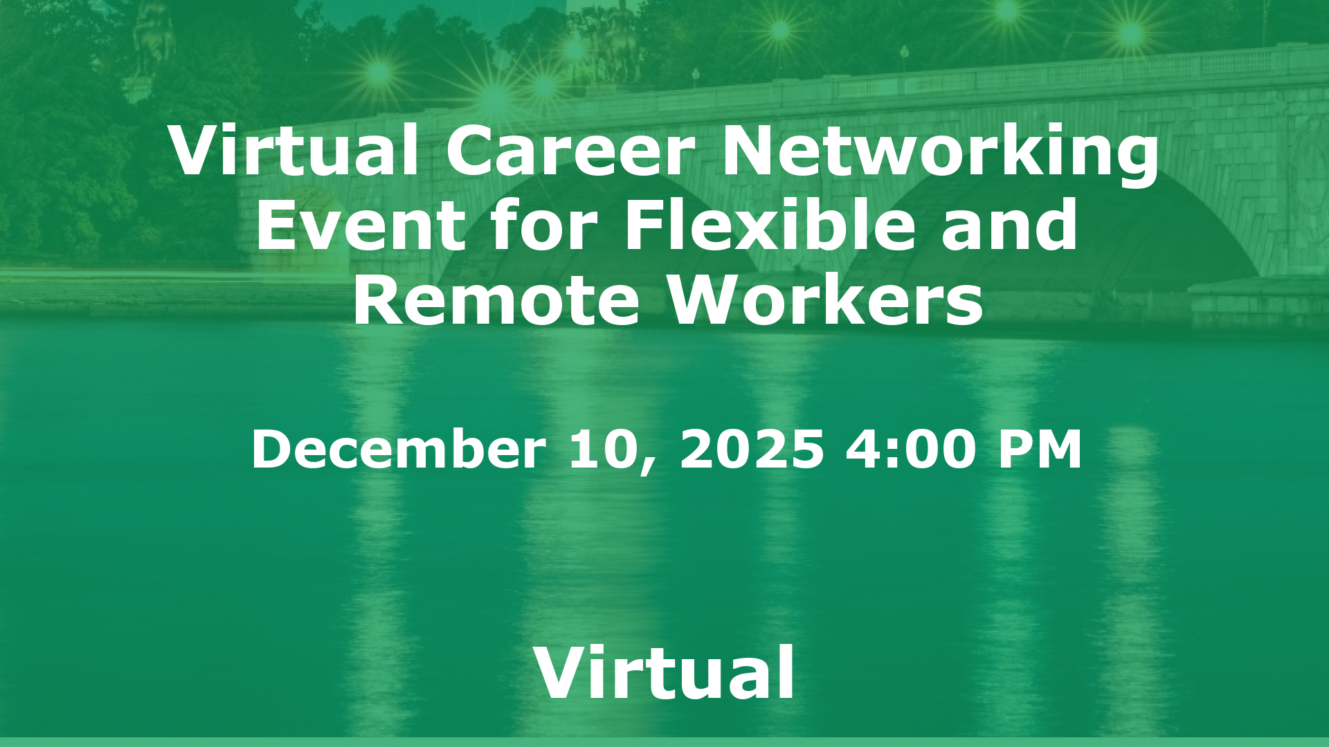Virtual Career Networking Event for Flexible and Remote Workers event image